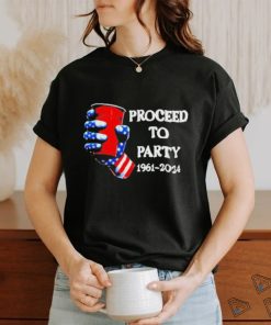 Proceed To Party 1961 2024 Shirt