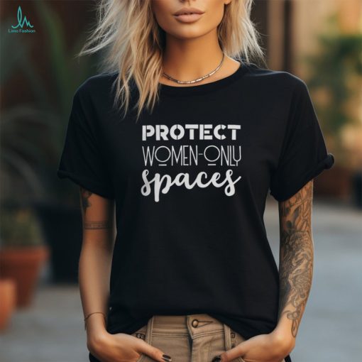 Protect Women Only Spaces Black Shirt