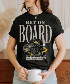 Purdue Boilermakers Get on Board Final Four 20024 Shirt