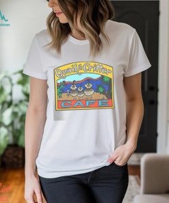 Quail & critter cafe shirt