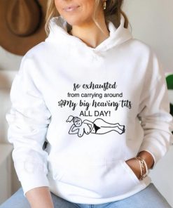 Rachel Sennott Wearing So Exhausted From Carrying Around My Big Heaving Tits All Day Shirt Unisex T Shirt