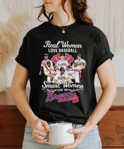 Real Women Love Baseball Smart Women Love The Atlanta Braves 2024 Signatures Shirt