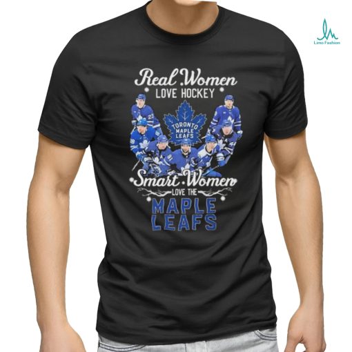 Real Women Love Hockey Smart Women Love The Toronto Maple Leafs 2024 Shirt