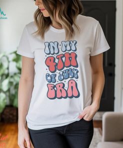 Retro 4th Of July Svg Png In My 4th Of July Era Shirt