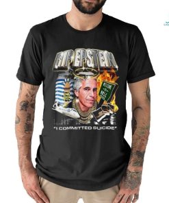 Rip Epstein I Committed Suicide Shirt