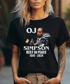 Rip Oj Simpson 1947 2024 Shirt