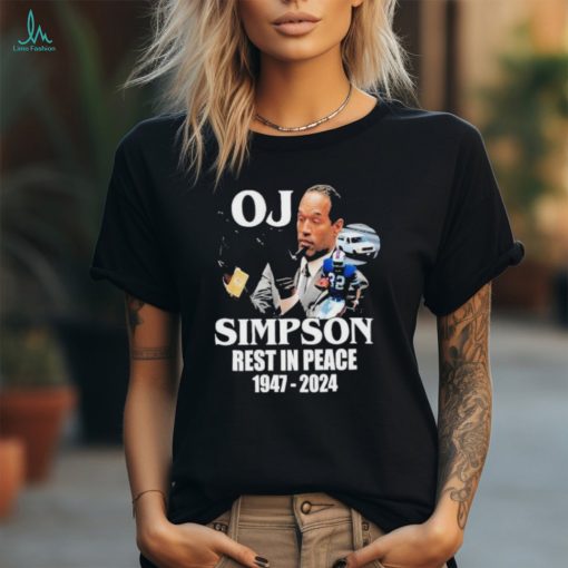 Rip Oj Simpson 1947 2024 T Shirt