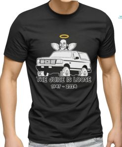 Rip the juice is loose 1947 2024 OJ Simpson Shirt