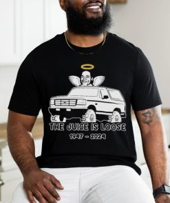 Rip the juice is loose 1947 2024 OJ Simpson Shirt