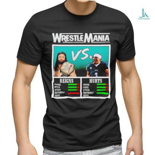 Roman Reigns vs Hurts WrestleMania 40 shirt