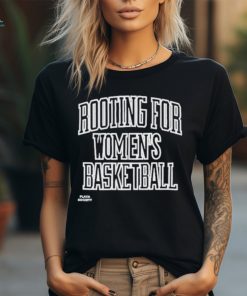 Rooting For Women’s Basketball Play A Society Shirt
