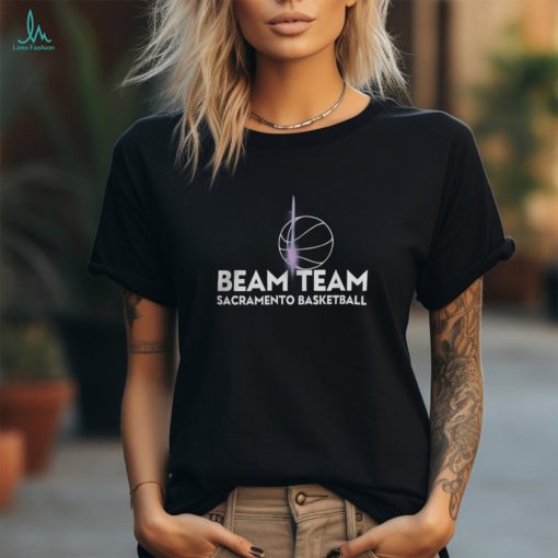 Sacramento Kings Beam Team Kings Basketball T Shirt