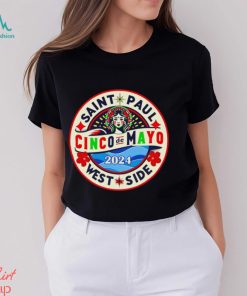 Saint Paul West Side Cinco de Mayo 2024 logo shirt