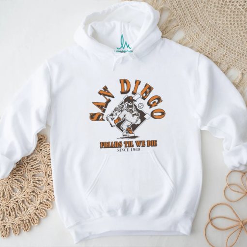San Diego Swing Friars Till We Die Baseball Shirt