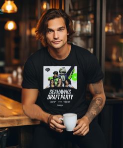 Seattle Seahawks 2024 Draft Party T Shirt, hoodie, sweater, long sleeve and tank top Seattle Seahawks 2024 Draft Party T Shirt