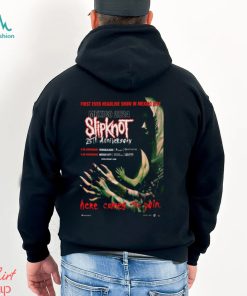 Slipknot Firts Ever Headline Show In Mexico City Here Come The Pain Classic T Shirt, hoodie, sweater, long sleeve and tank top Slipknot Firts Ever Headline Show In Mexico City Here Come The Pain Classic T Shirt