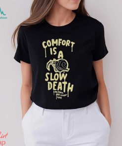 Slow Death – Go Fast Don’t Die shirt