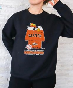 Snoopy And Woodstock San Francisco Giants Yesterday Today Tomorrow Always And Forever No Matter What Shirt, hoodie, sweater, long sleeve and tank top Snoopy And Woodstock San Francisco Giants Yesterday Today Tomorrow Always And Forever No Matter What Shirt