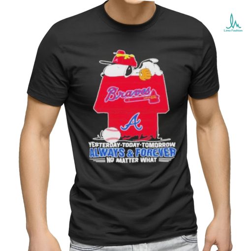 Snoopy Atlanta Braves T Shirt, Always And Forever No Matter What Atlanta Braves Shirt