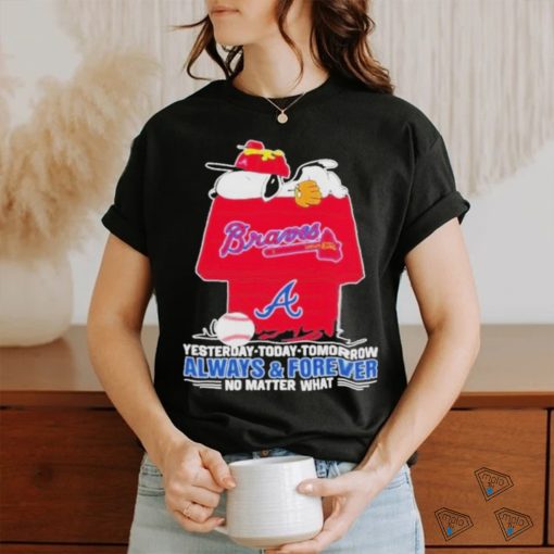 Snoopy Atlanta Braves T Shirt, Always And Forever No Matter What Atlanta Braves Shirt