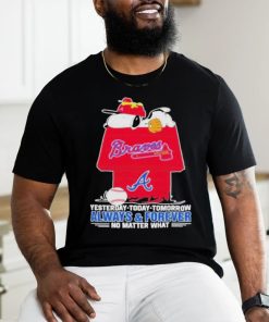 Snoopy Atlanta Braves T Shirt, Always And Forever No Matter What Atlanta Braves Shirt