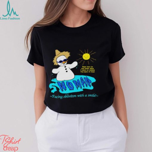 Snowman Faces Oblivion shirt