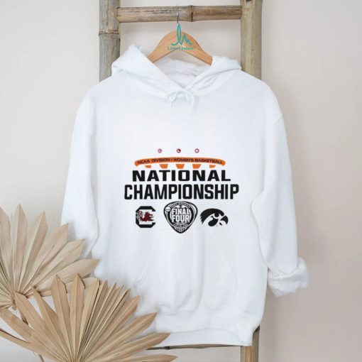South Carolina Gamecocks Iowa Hawkeyes NCAA Division I Women’s Basketball National Championship shirt