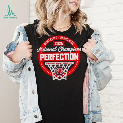 South Carolina Gamecocks Women’s Basketball 2024 Undefeated Undisputed National Champions perfection shirt