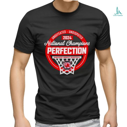 South Carolina Gamecocks Women’s Basketball 2024 Undefeated Undisputed National Champions perfection shirt