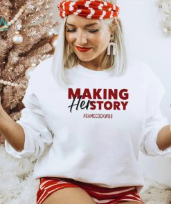 South Carolina Gamecocks making her story shirt