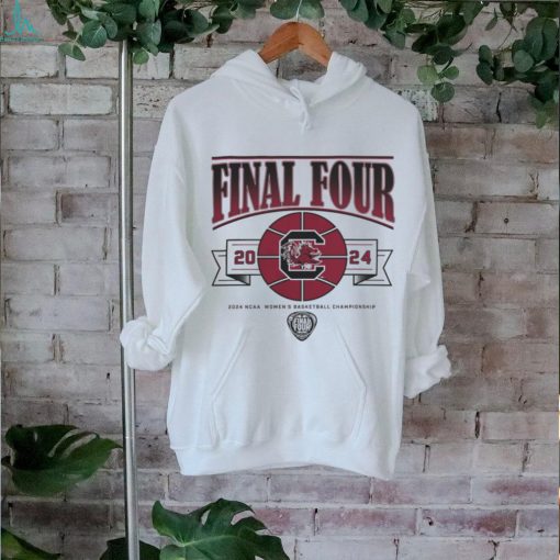 South Carolina Women_S Basketball 2024 Final Four T Shirt