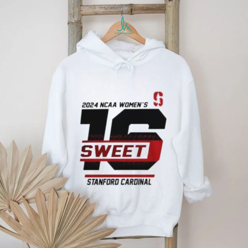 Stanford Cardinal 2024 Ncaa Women’s Sweet 16 Shirt