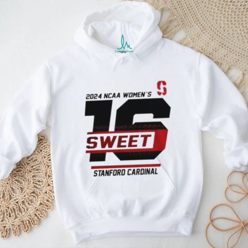Stanford Cardinal 2024 Ncaa Women’s Sweet 16 Shirt
