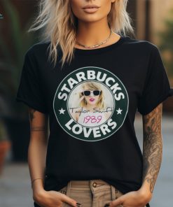 Starbucks Taylor Swift Lovers Cool T Shirt