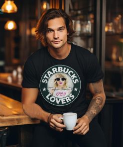 Starbucks Taylor Swift Lovers Cool T Shirt