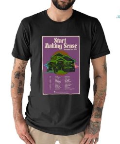 Start Making Sense Summer Tour 2024 Poster shirt