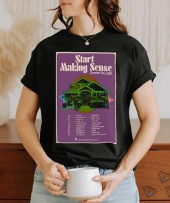 Start Making Sense Summer Tour 2024 Poster shirt