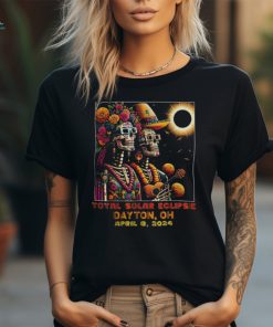 Sugar Skull Total Solar Eclipse Dayton Ohio April 08 2024 Shirt