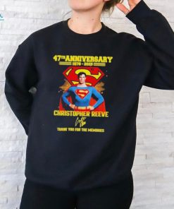 Superman 47th Anniversary 1978 2025 Christopher Reeve Thank You For The Memories T Shirt