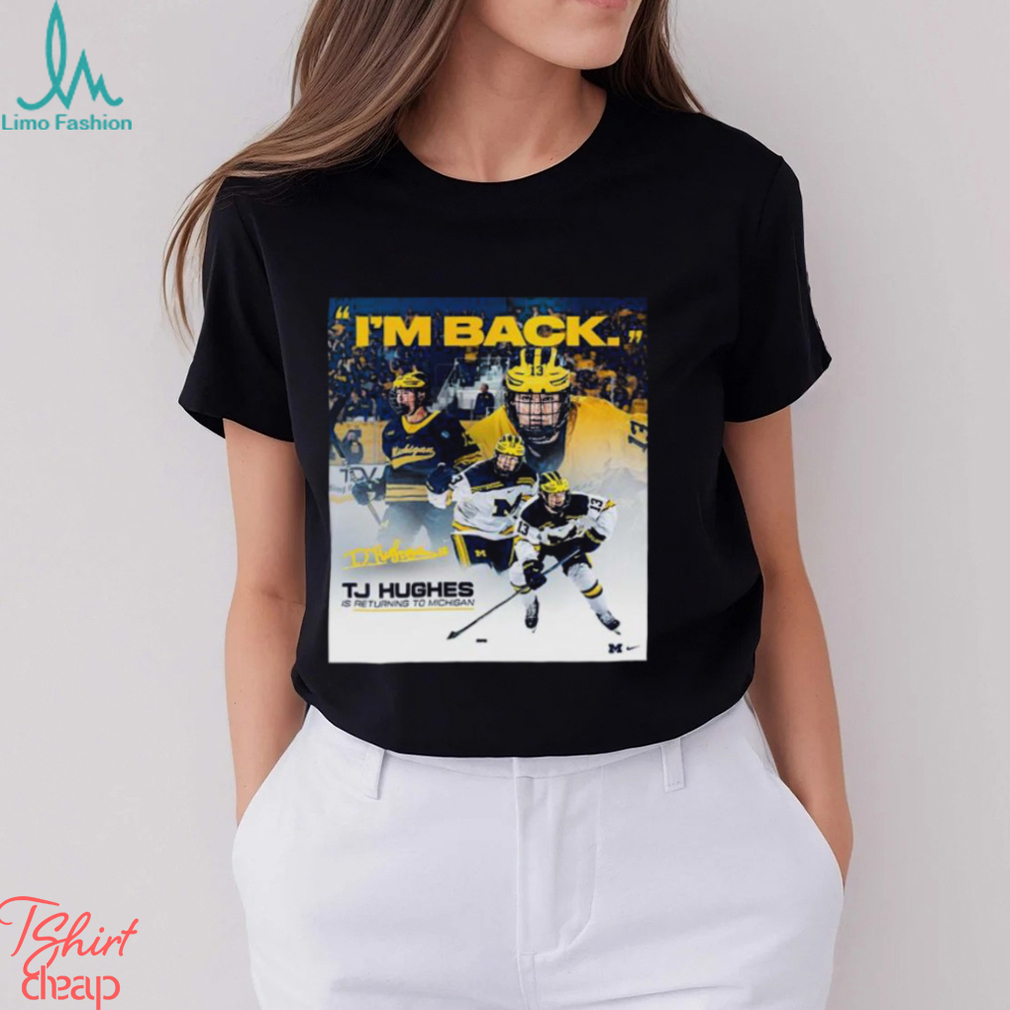 TJ Hughes From Michigan Hockey Is Returning To Michigan Classic T Shirt TJ Hughes From Michigan Hockey Is Returning To Michigan Classic T Shirt