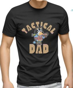 Tactical Dad Bandit Heeler Bluey Father shirt