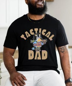 Tactical Dad Bandit Heeler Bluey Father shirt