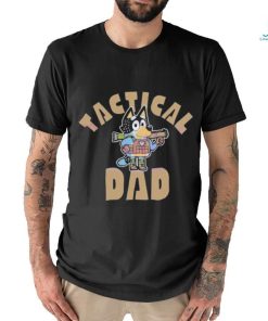 Tactical Dad Bandit Heeler Bluey Father shirt