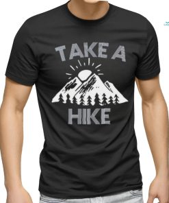 Take A Hike shirt