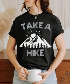 Take A Hike shirt