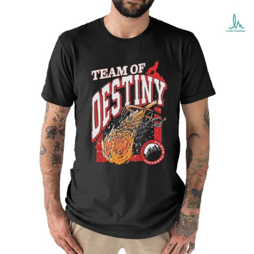 Team Of Destiny Nc State Wolfpack Shirt