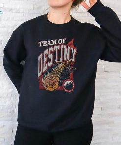 Team Of Destiny Nc Tee Shirt