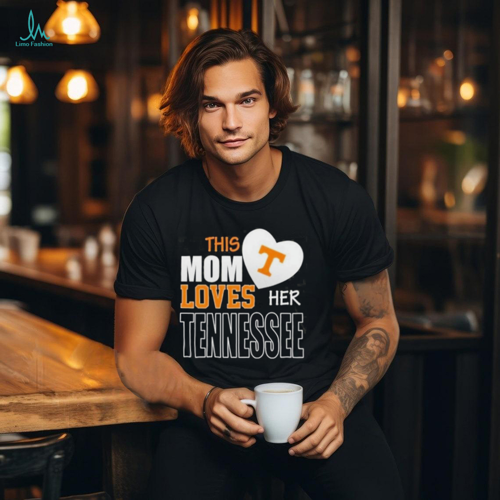 Tennessee Volunteers Mom Loves Mothers Day T shirt Tennessee Volunteers Mom Loves Mothers Day T shirt