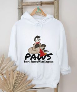 Thabo Meerkat Paws People Always Want Snuggles Shirt