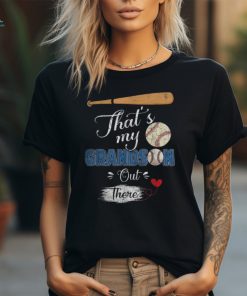 That's My Grandson Out There Baseball Grandma Mother's Day Shirt